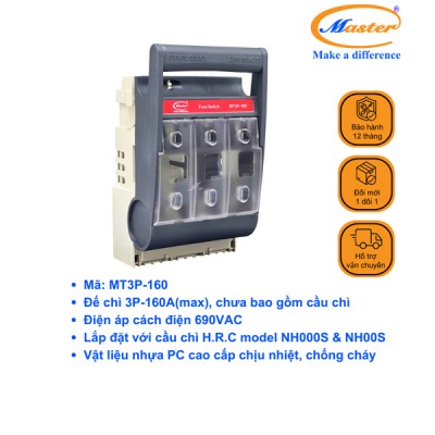 Ngắt Mạch Cầu Chì MT3P-160